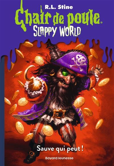 Slappyworld, Tome 02 Sauve qui peut !