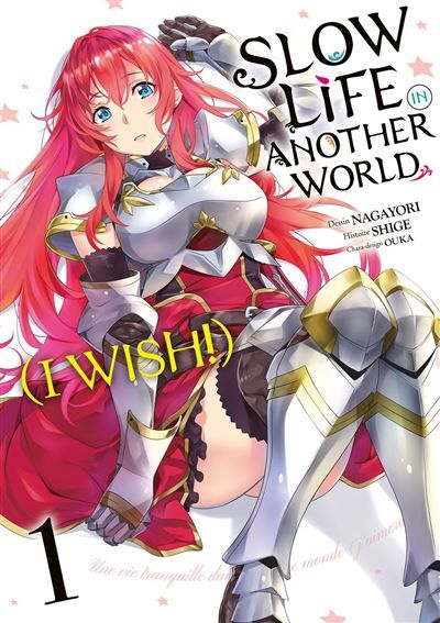 Slow Life In Another World (I Wish!) - Tome 01