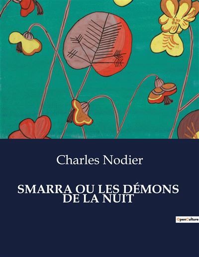 Smarra ou les démons  de la nuit .