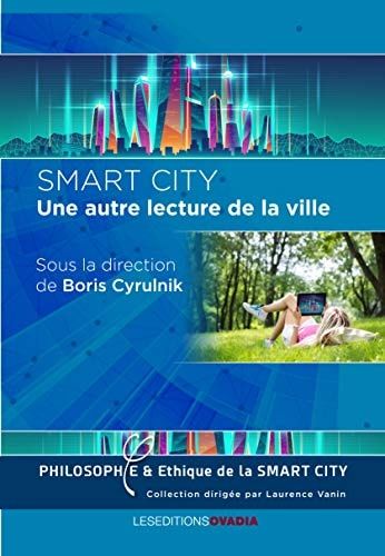 Smart city une autre lecture de la ville