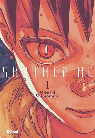 Smother Me - Tome 01