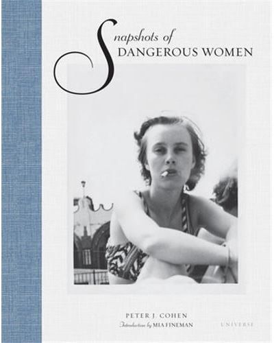 Snapshots of Dangerous Women /anglais