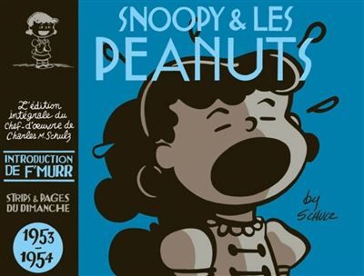 Snoopy & les Peanuts - 1953-1954 Intégrale Tome 2  1953-1954