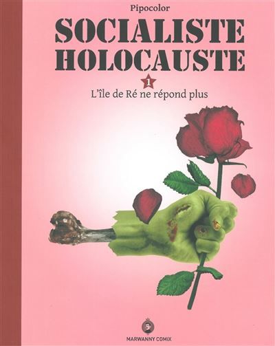 Socialiste Holocauste T. 1 L'Île de Ré ne répond plus