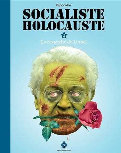 Socialiste Holocauste T. 2 La Revanche de Lionel