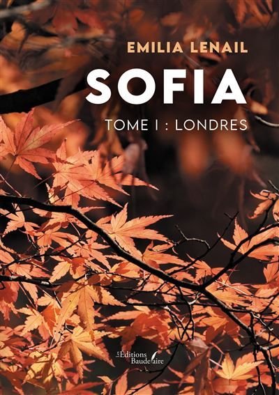 Sofia - Tome I Londres
