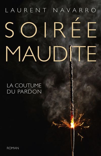 Soirée maudite La Coutume du pardon