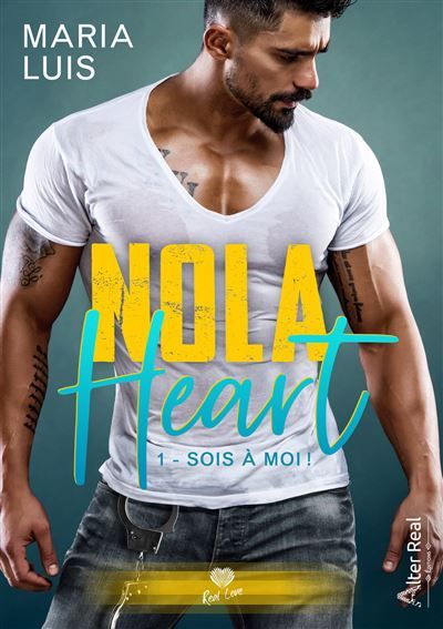 Sois à moi ! Nola Heart - T01