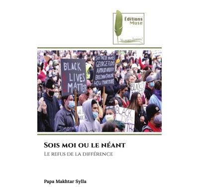 Sois moi ou le néant Le refus de la différence