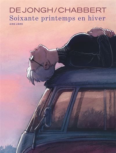 Soixante printemps en hiver Sélection Prix BD Fnac France Inter 2023 - Aimée de Jongh