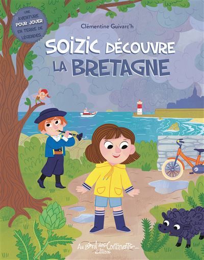 Soizic découvre la Bretagne