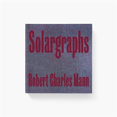 Solargraphs Edition bilingue français-anglais - Robert Charles Mann