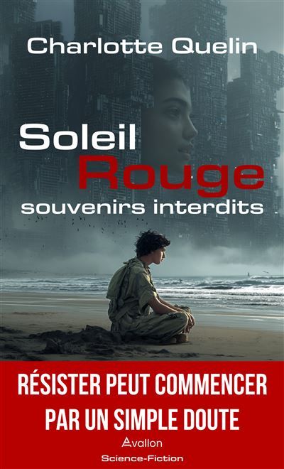Soleil Rouge Souvenirs interdits