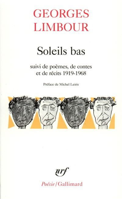 Soleils bas suivi de poèmes de contes et de récits 1919-1968