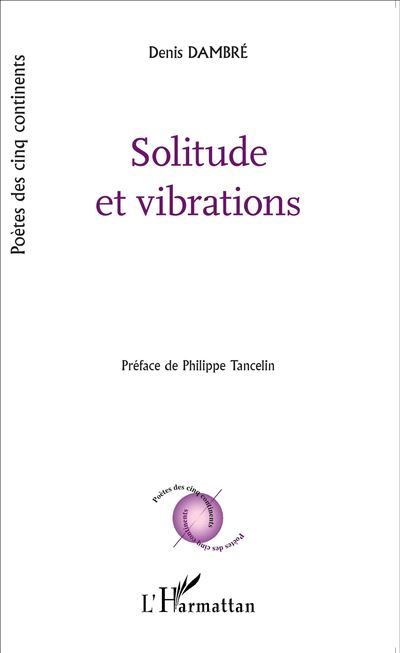 Solitude et vibrations