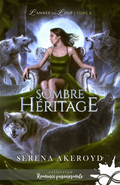 Sombre héritage L'année du loup, T2