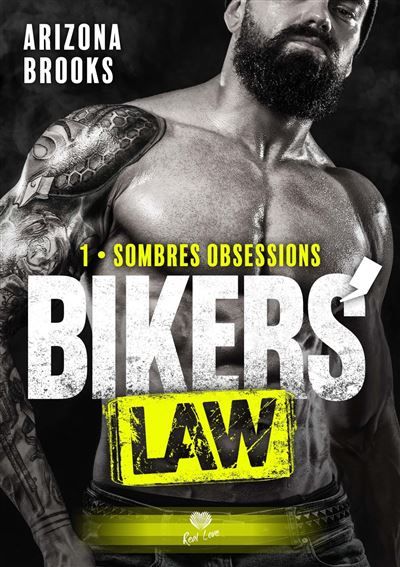 Sombres obsessions Bikers' Law - T01