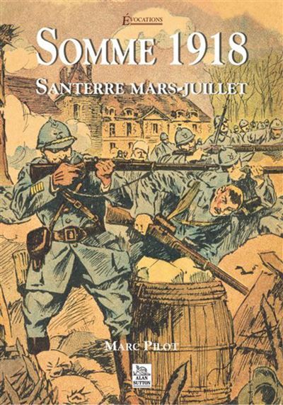 Somme 1918 - Santerre