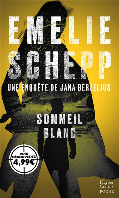 Sommeil blanc Une enquête de Jana Berzelius