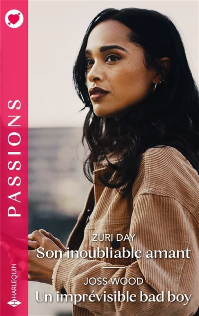 Son inoubliable amant / Un imprévisible bad boy