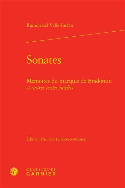 Sonates Mémoires du marquis de Bradomín et autres textes inédits