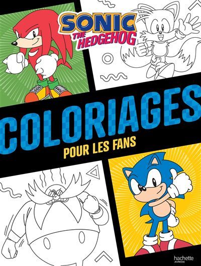 Sonic - Coloriages pour les fans Livre de coloriages
