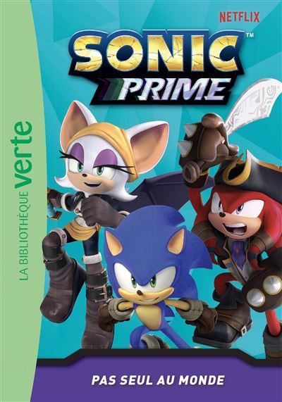 Sonic Prime 06 - Pas seul au monde