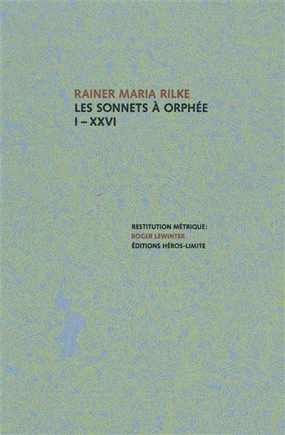 Sonnets à Orphée I-XXVI