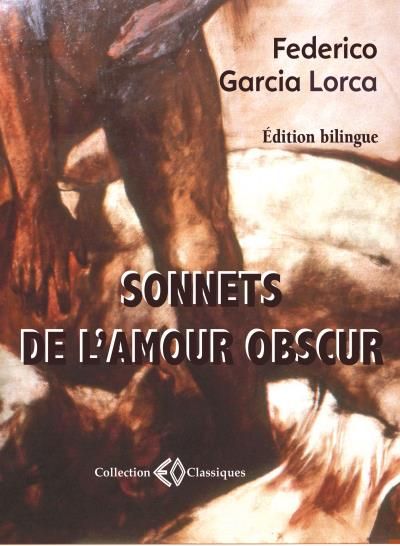Sonnets de l'amour obscur Edition bilingue français-espagnol