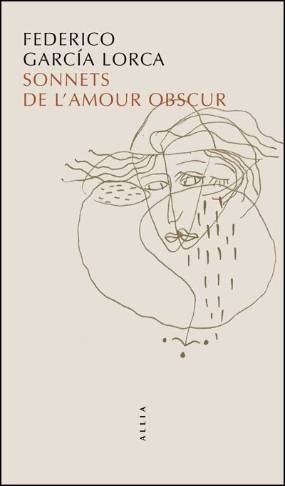 Sonnets de l'amour obscur Edition bilingue français-espagnol