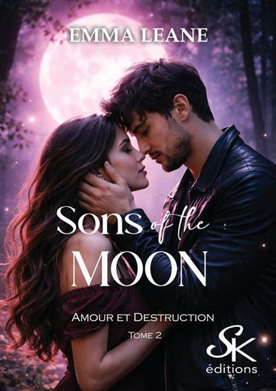 Sons of the moon 2 Amour et destruction