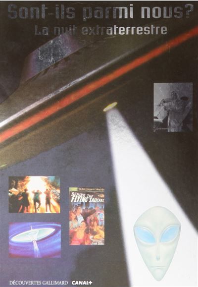 Sont-ils parmi nous ? La nuit extraterrestre