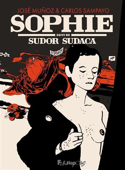 Sophie Suivi de Sudor Sudaca et de Tango y Milonga