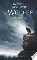 Sorceleur (Witcher) : La Saison des orages (traduction révisée)