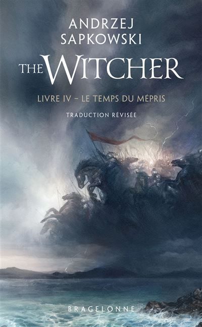 Sorceleur (Witcher) - Poche, T4 : Le Temps du mépris (traduction révisée)
