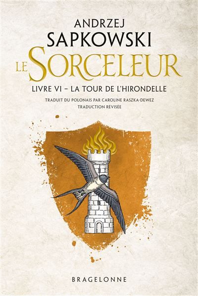 Sorceleur (Witcher), T6 : La Tour de l'hirondelle (traduction révisée)