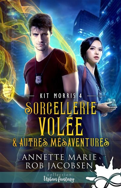 Sorcellerie volée & autres mésaventures Kit Morris, T4