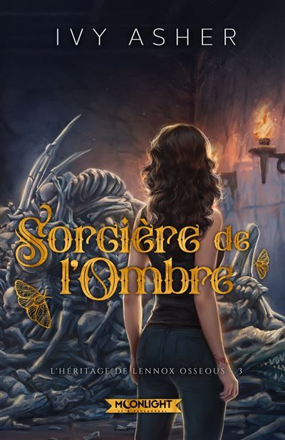 Sorcière de l'Ombre (Edition Relié) The Osseous Chronicles 3