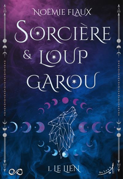 Sorcière et Loup-garou T1 : Le Lien