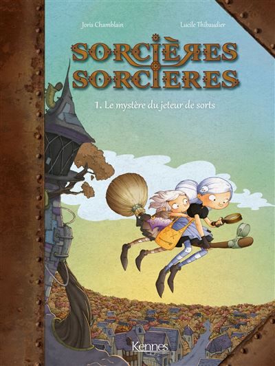 Sorcières Sorcières BD T01 Le Mystère du jeteur de sort - Lucile Thibaudier