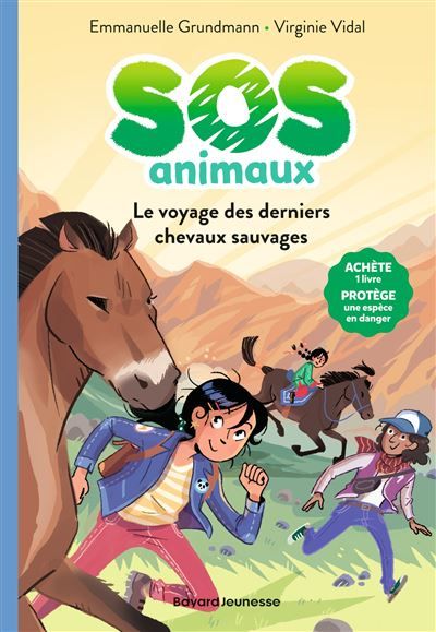 SOS Animaux, Tome 02 Le voyage des derniers chevaux sauvages