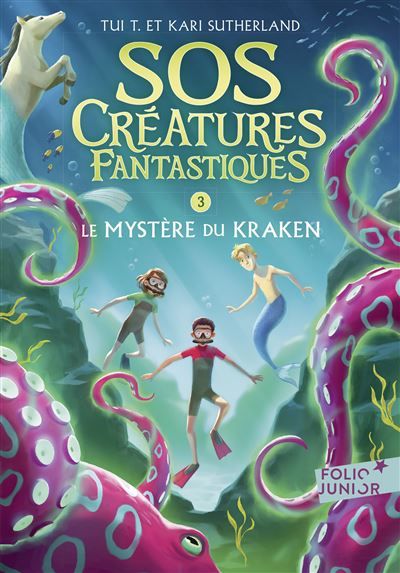 SOS Créatures fantastiques Le mystère du Kraken