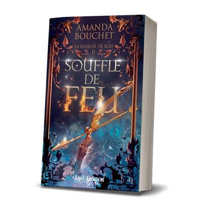 Souffle de feu La faiseuse de roi 2