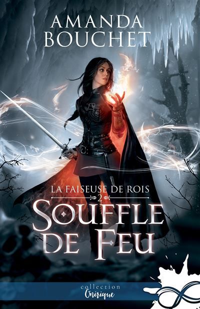 Souffle de feu La faiseuse de Rois, T2