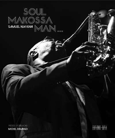 Soul makossa man... Edition bilingue anglais-français