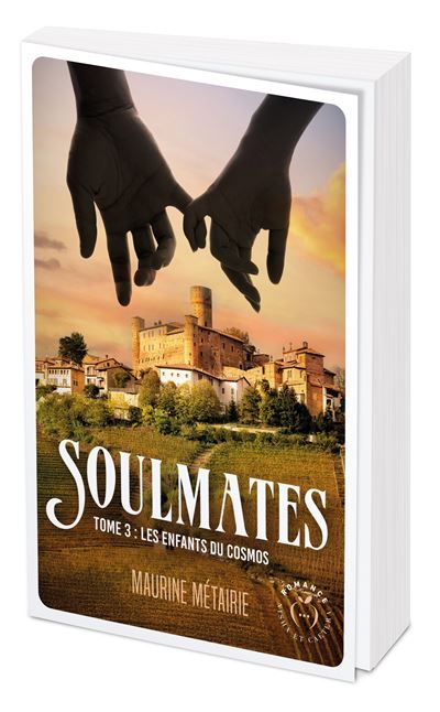 Soulmates - tome 3 Les Enfants du Cosmos