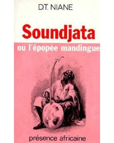 Soundjata ou l'epopee mandingue