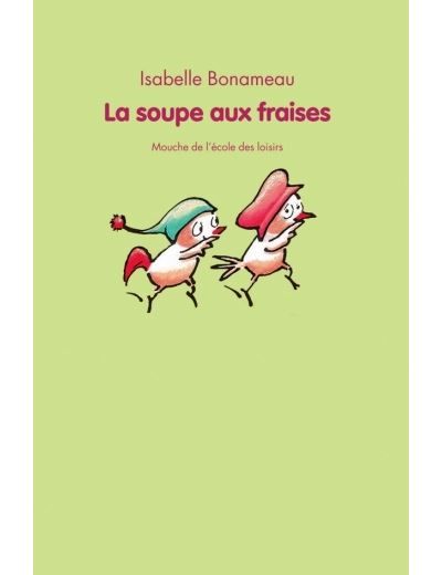 Soupe aux fraises (La)