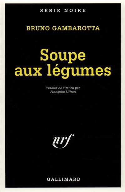 Soupe aux légumes  - Torini, lungodora Napoli
