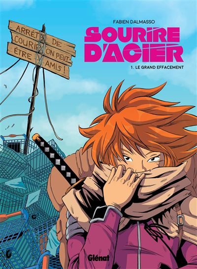 Sourire d'acier  - Tome 01 Le grand effacement